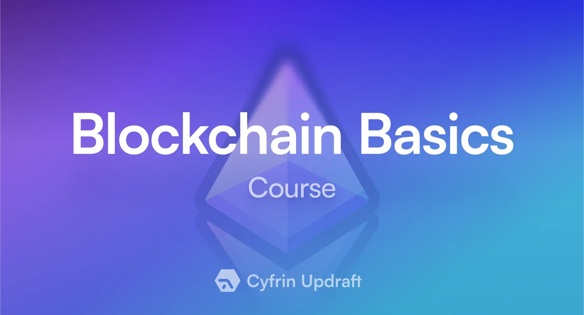 Cyfrin Updraft Blokzincir temelleri kursu afişi