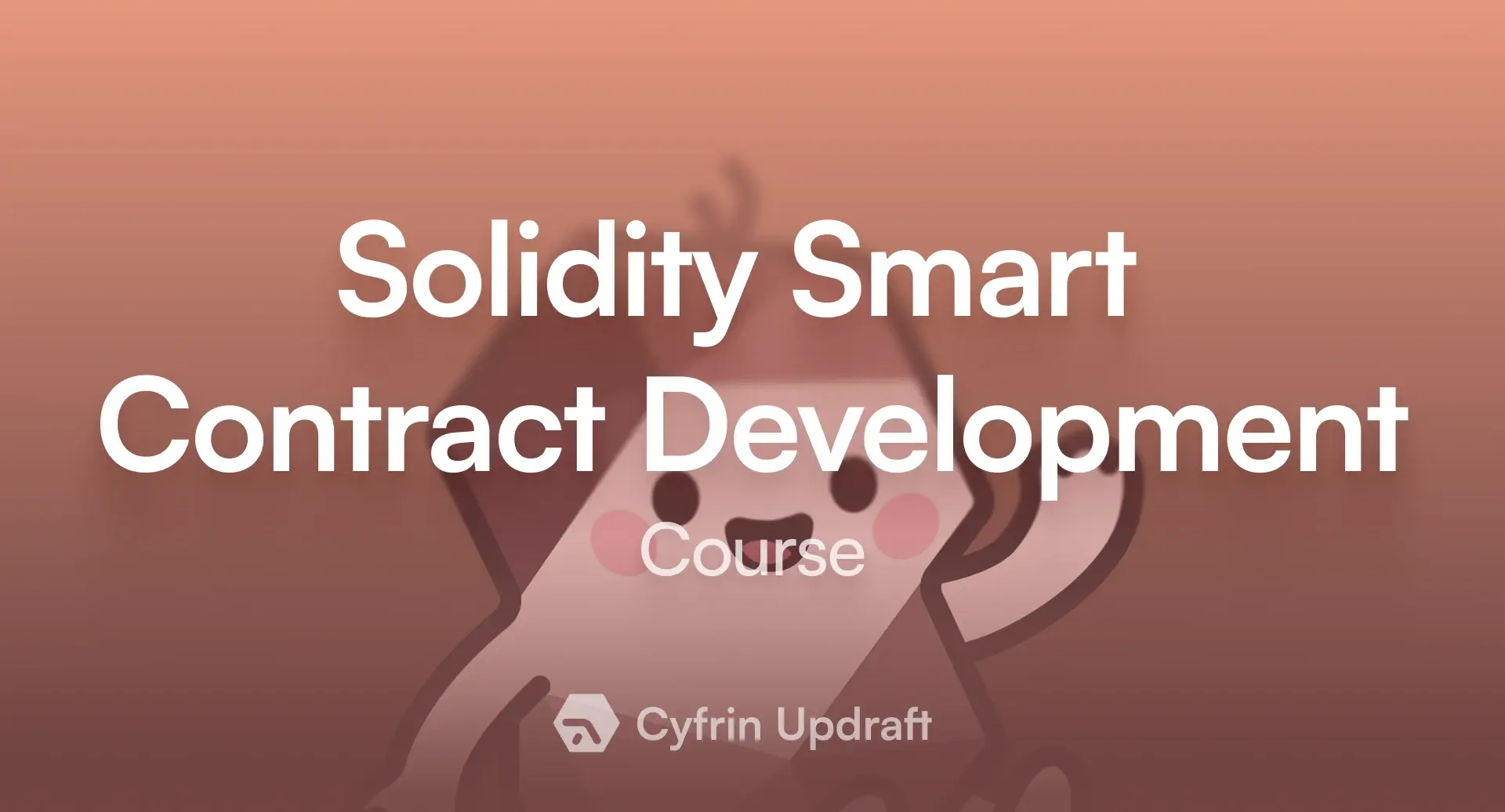 Cyfrin Updraft Solidity Smart Contract-Entwicklung Kursbanner